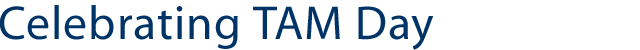 Events: TAM Day
